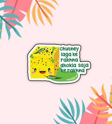 Chutney Laga Kar Rakhna Dhokla Saja Kar Rakhna Funny Quote Printed Fridge Magnet for Home & Kitchen Decoration